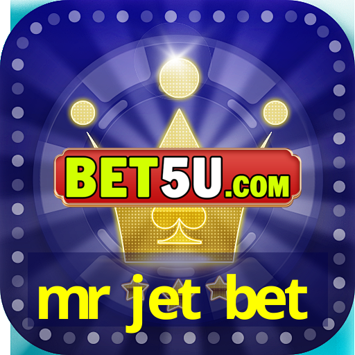 mr jet bet